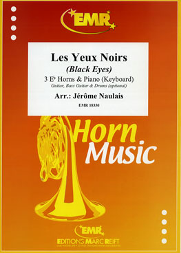 LES YEUX NOIRS, SOLOS for E♭. Horn