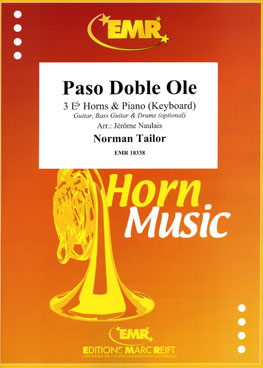 PASO DOBLE OLE, SOLOS for E♭. Horn