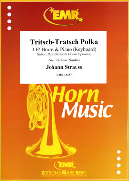 TRITSCH-TRATSCH POLKA, SOLOS for E♭. Horn