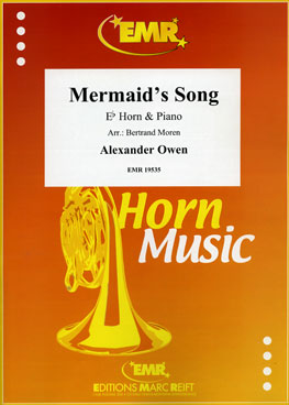 MERMAID'S SONG, SOLOS for E♭. Horn