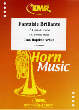 FANTAISIE BRILLANTE, SOLOS for E♭. Horn