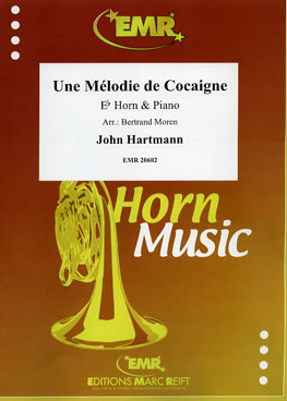 UNE MéLODIE DE COCAIGNE, SOLOS for E♭. Horn