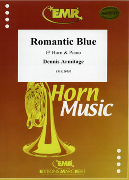 ROMANTIC BLUE, SOLOS for E♭. Horn