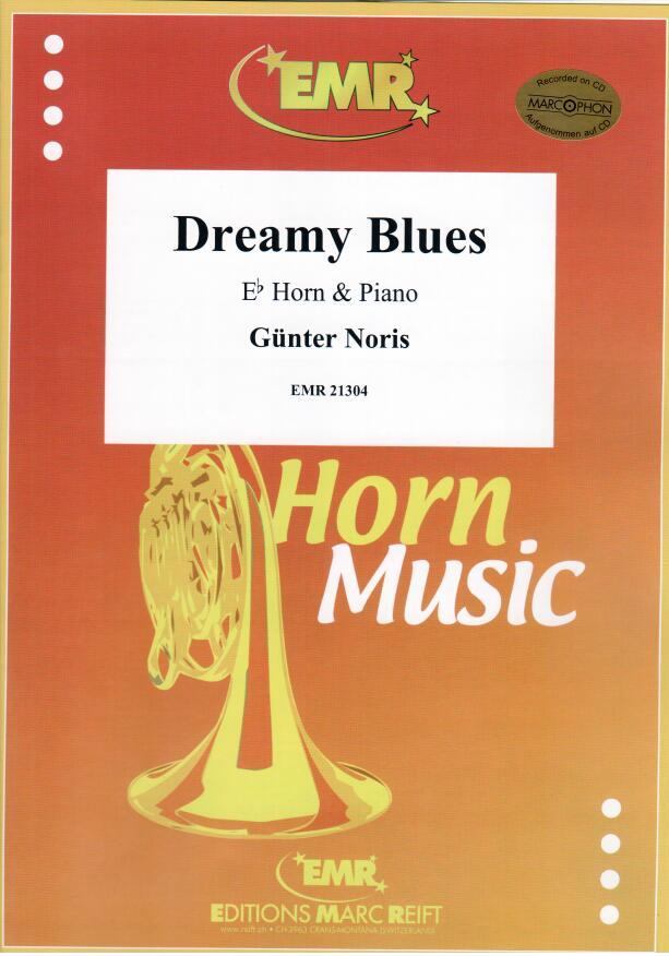 DREAMY BLUES, SOLOS for E♭. Horn