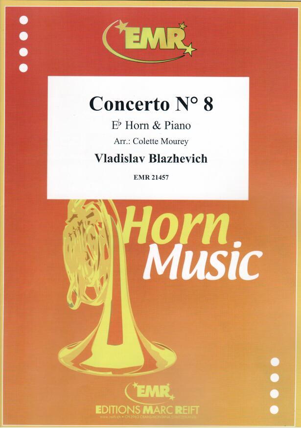 CONCERTO N° 8, SOLOS for E♭. Horn