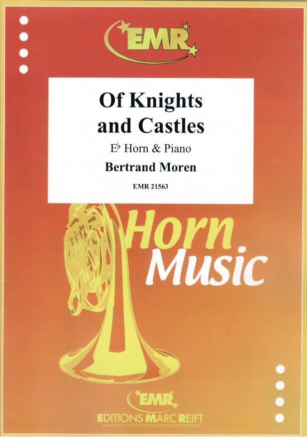 OF KNIGHTS AND CASTLES, SOLOS for E♭. Horn