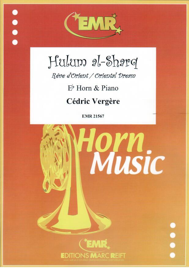 HULUM AL-SHARD, SOLOS for E♭. Horn