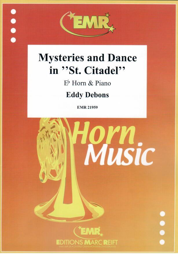 MYSTERIES AND DANCE IN ST. CITADEL, SOLOS for E♭. Horn