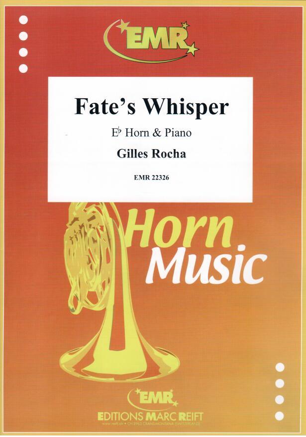 FATE'S WHISPER, SOLOS for E♭. Horn