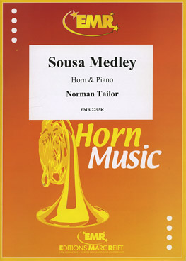 SOUSA MEDLEY, SOLOS for E♭. Horn