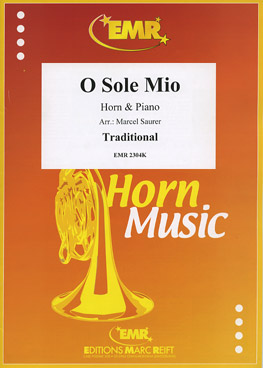 O SOLE MIO, SOLOS for E♭. Horn