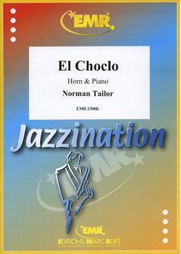 EL CHOCLO, SOLOS for E♭. Horn