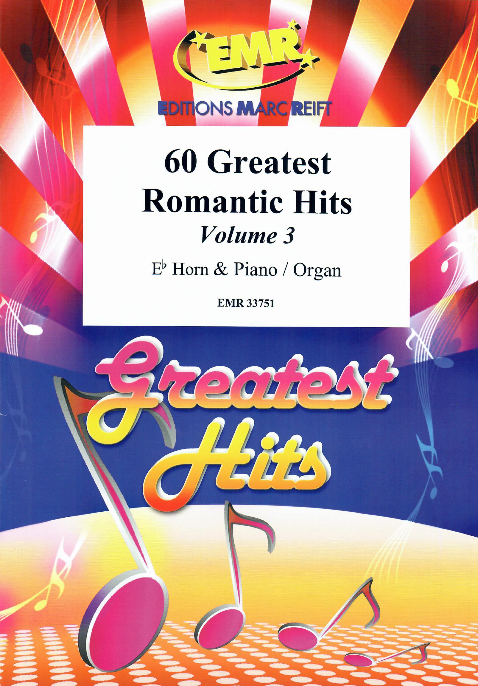 60 GREATEST ROMANTIC HITS VOLUME 3, SOLOS for E♭. Horn