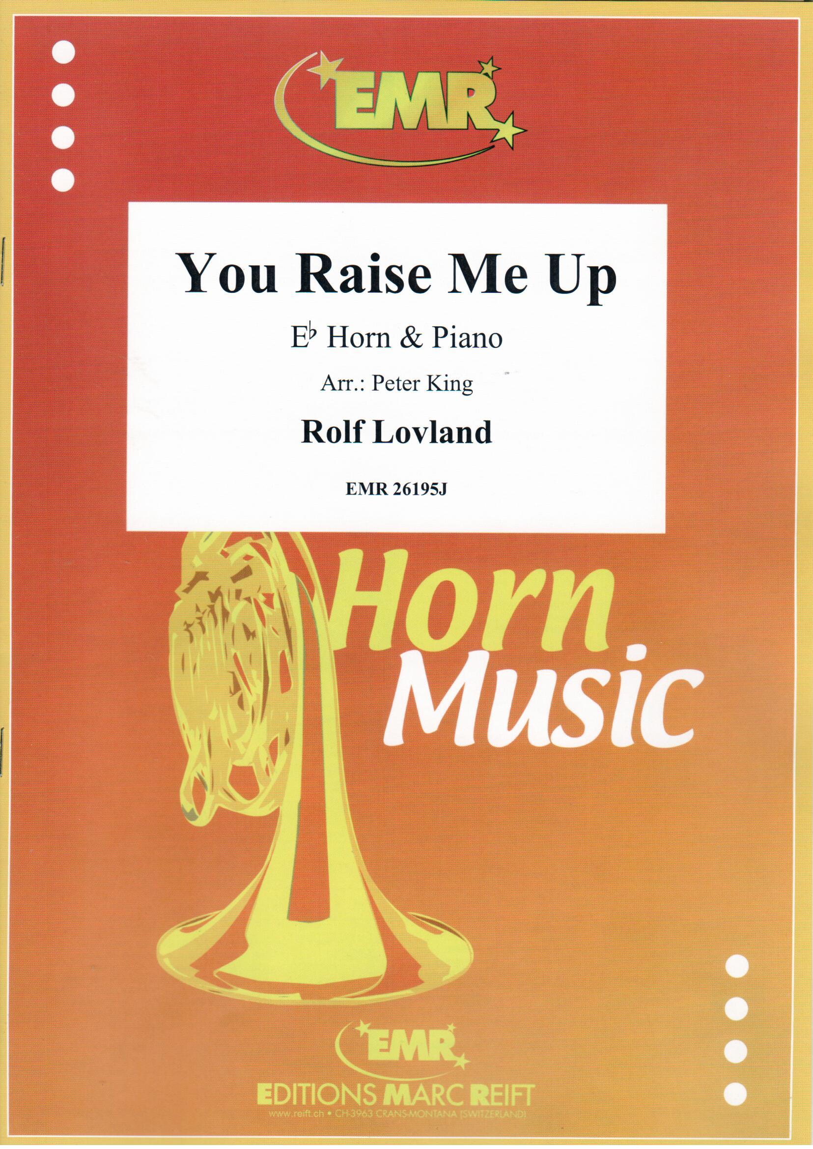 YOU RAISE ME UP, SOLOS for E♭. Horn