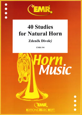 40 STUDIES FOR NATURAL HORN, SOLOS for Horn in F