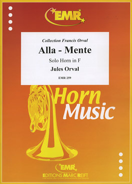 ALLA MENTE, SOLOS for Horn in F