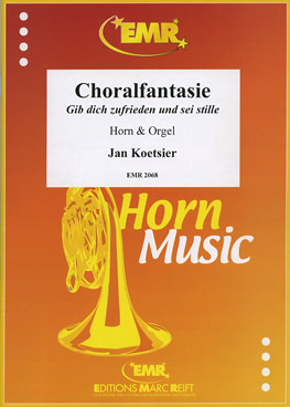 CHORALFANTASIE, SOLOS for Horn in F