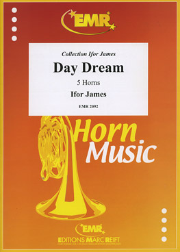 DAY DREAM, SOLOS for Horn in F