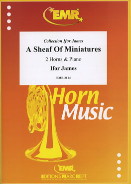 A SHEAF OF MINIATURES, SOLOS for Horn in F