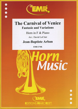 THE CARNIVAL OF VENICE, SOLOS for Horn in F