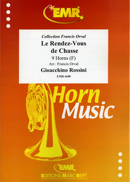 LE RENDEZ-VOUS DE CHASSE, SOLOS for Horn in F