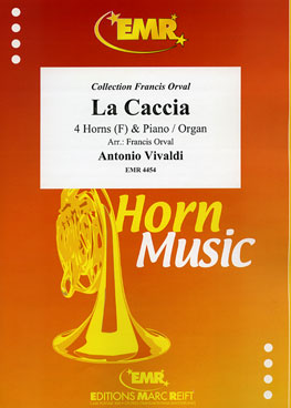 LA CACCIA, SOLOS for Horn in F