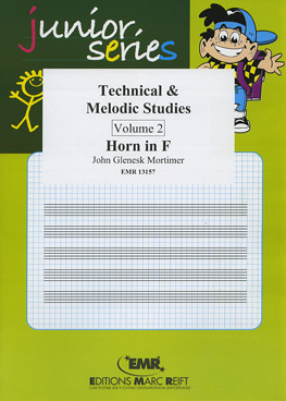 TECHNICAL & MELODIC STUDIES VOL. 2, SOLOS for Horn in F