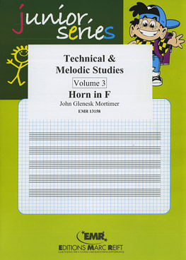 TECHNICAL & MELODIC STUDIES VOL. 3, SOLOS for Horn in F