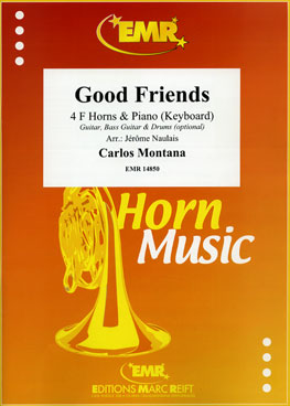 GOOD FRIENDS, SOLOS for Horn in F