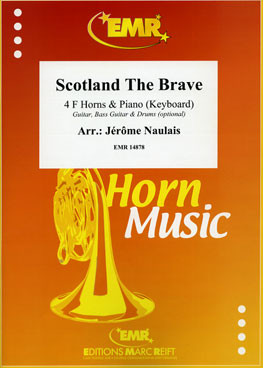 SCOTLAND THE BRAVE, SOLOS for Horn in F