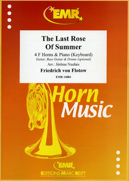 THE LAST ROSE OF SUMMER, SOLOS for Horn in F