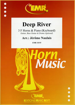 DEEP RIVER, SOLOS for Horn in F