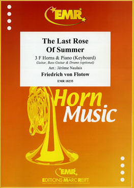 THE LAST ROSE OF SUMMER, SOLOS for Horn in F