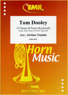 TOM DOOLEY, SOLOS for Horn in F