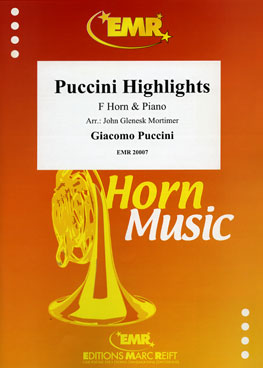 PUCCINI HIGHLIGHTS, SOLOS for Horn in F