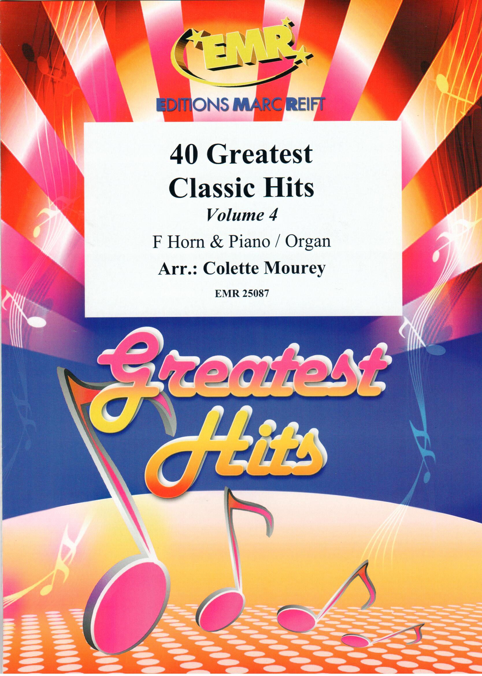 40 GREATEST CLASSIC HITS VOL. 4, SOLOS for Horn in F