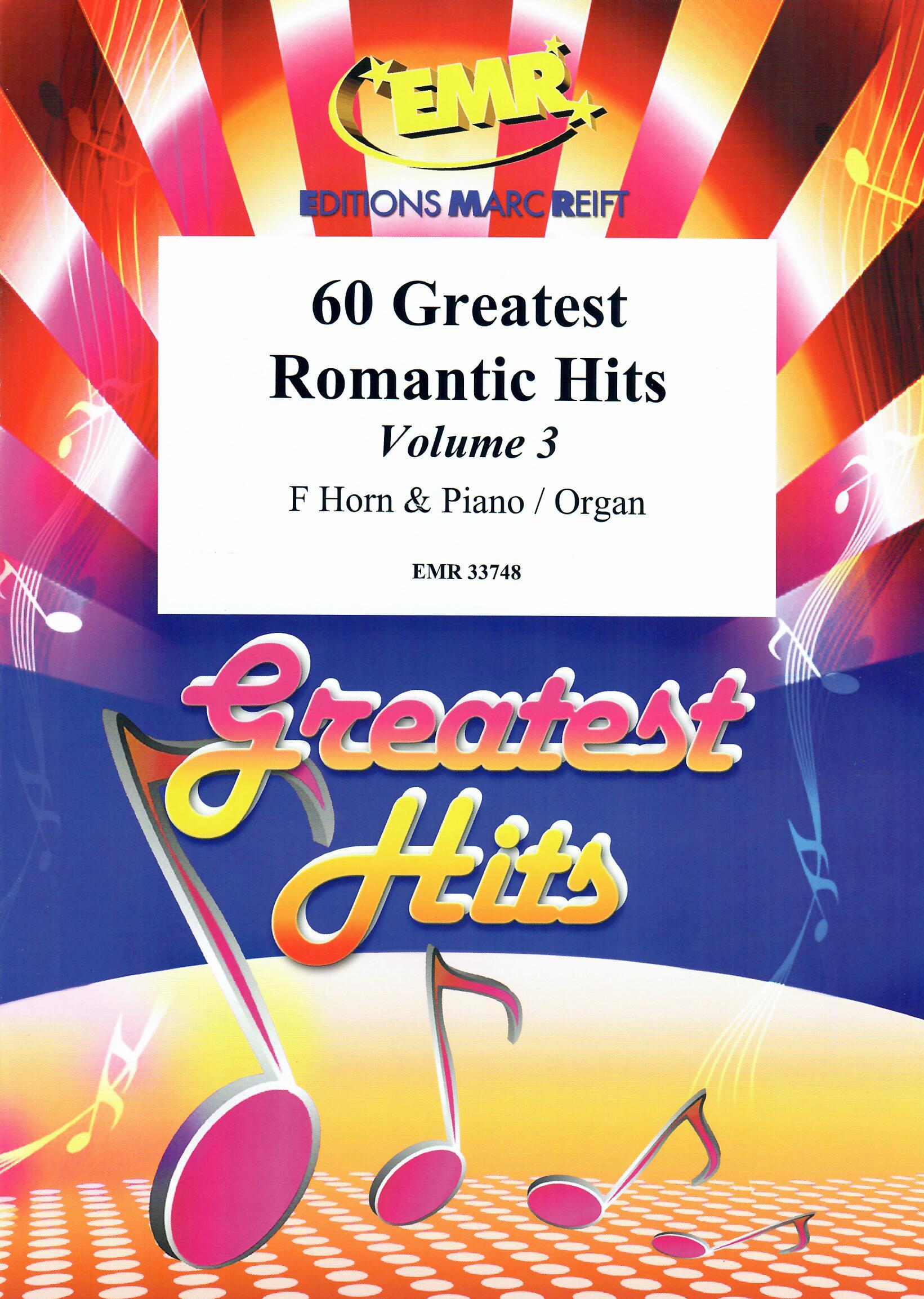 60 GREATEST ROMANTIC HITS VOLUME 3, SOLOS for Horn in F