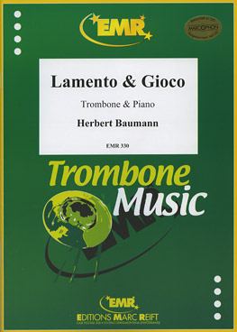 LAMENTO & GIOCO, SOLOS - Trombone