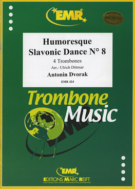 HUMORESQUE & SLAVONIC DANCE N° 8, SOLOS - Trombone