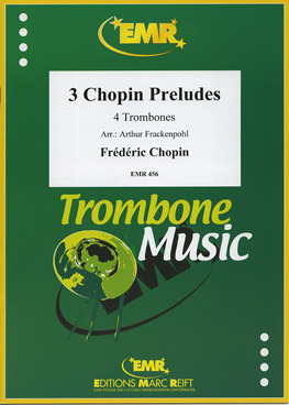 3 CHOPIN PRELUDES, SOLOS - Trombone