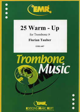 25 WARM - UP, SOLOS - Trombone