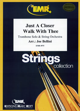 JUST A CLOSER WALK WITH THEE, SOLOS - Trombone