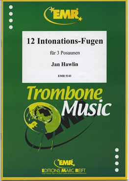 12 INTONATIONS-FUGEN IM ALTEN STIL, SOLOS - Trombone