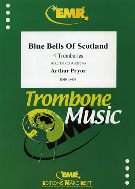 BLUE BELLS OF SCOTLAND, SOLOS - Trombone