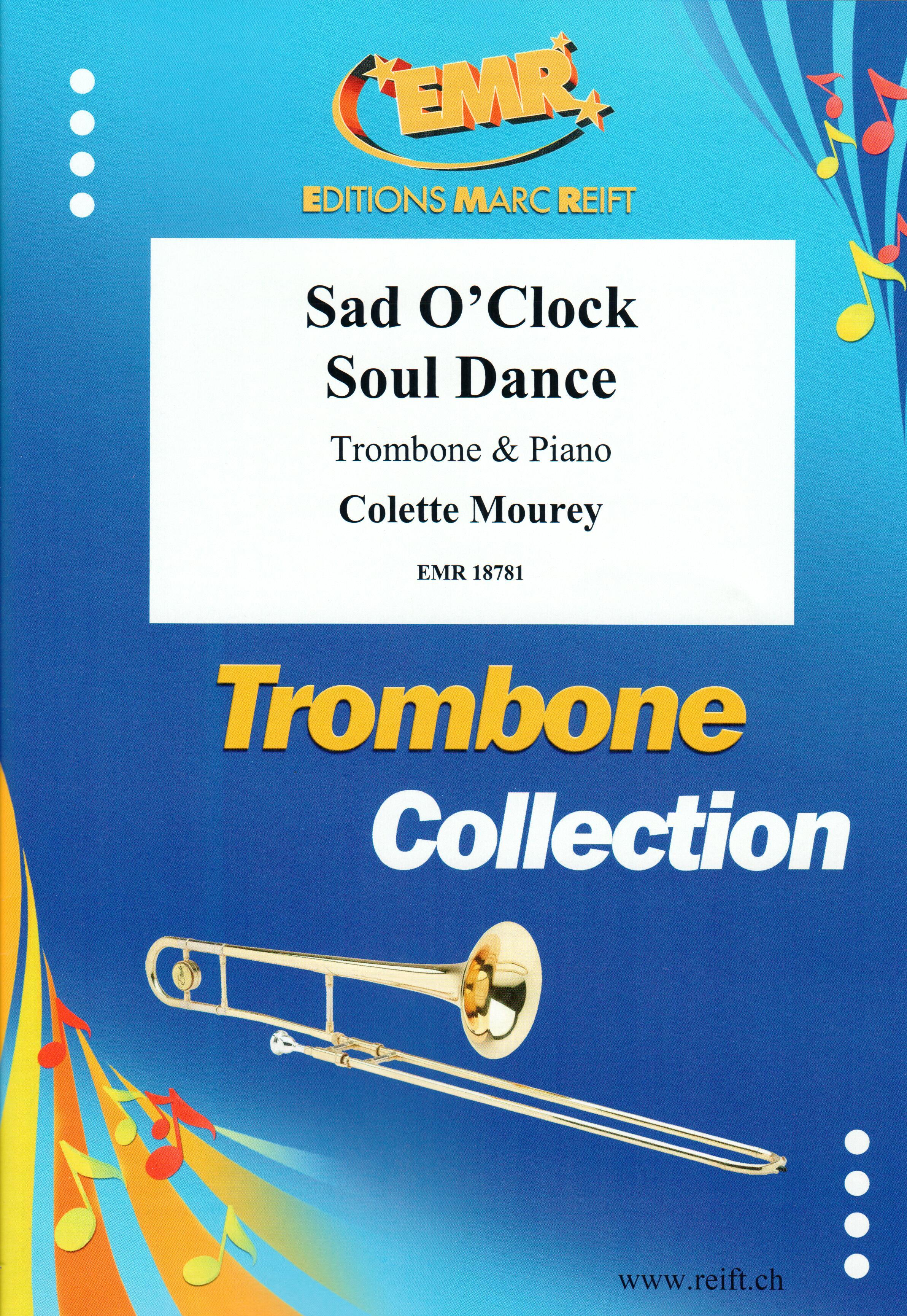 SAD O'CLOCK SOUL DANCE, SOLOS - Trombone