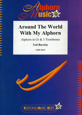 AROUND THE WORLD WITH MY ALPHORN, SOLOS - Trombone