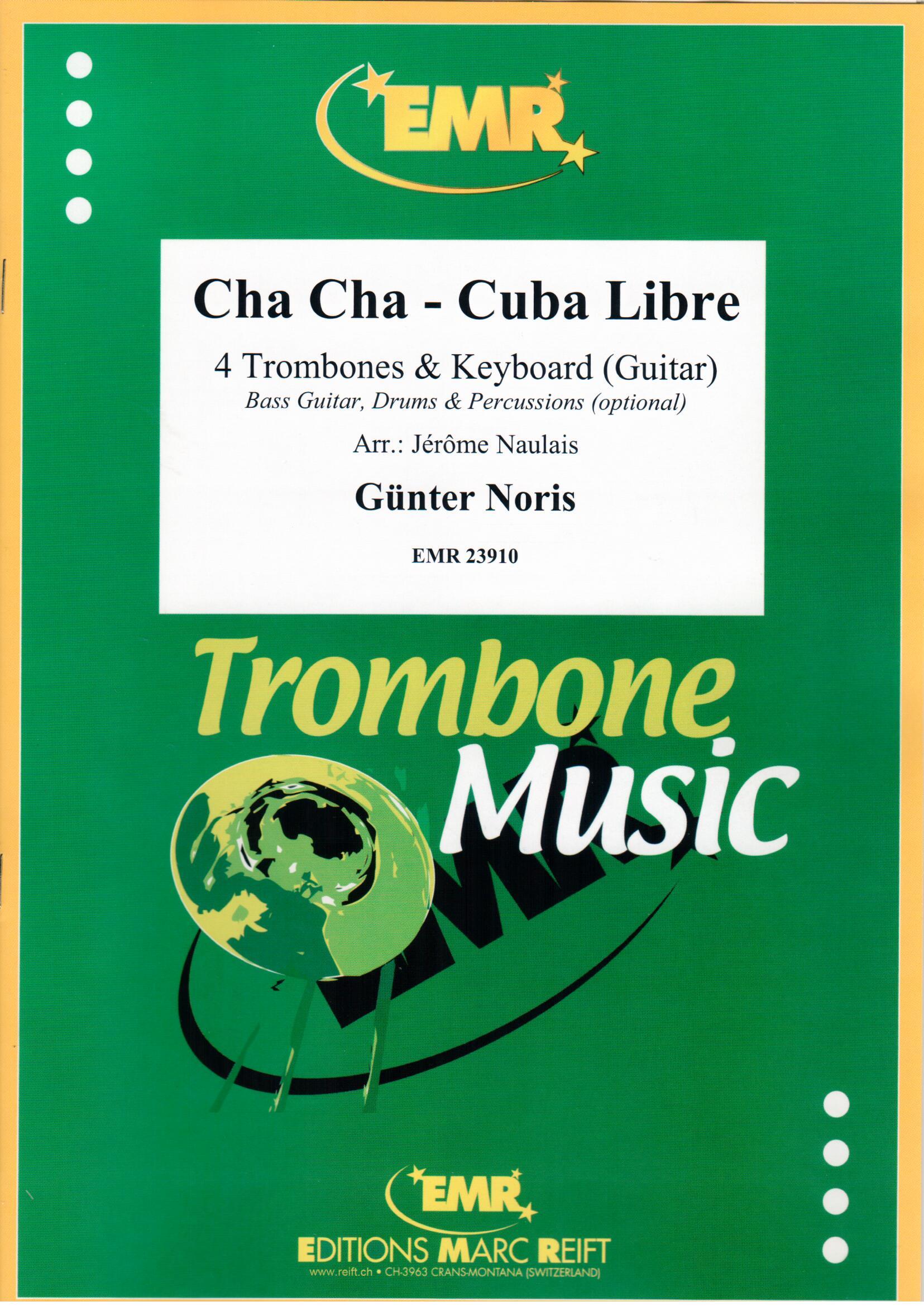 CHA CHA - CUBA LIBRE, SOLOS - Trombone
