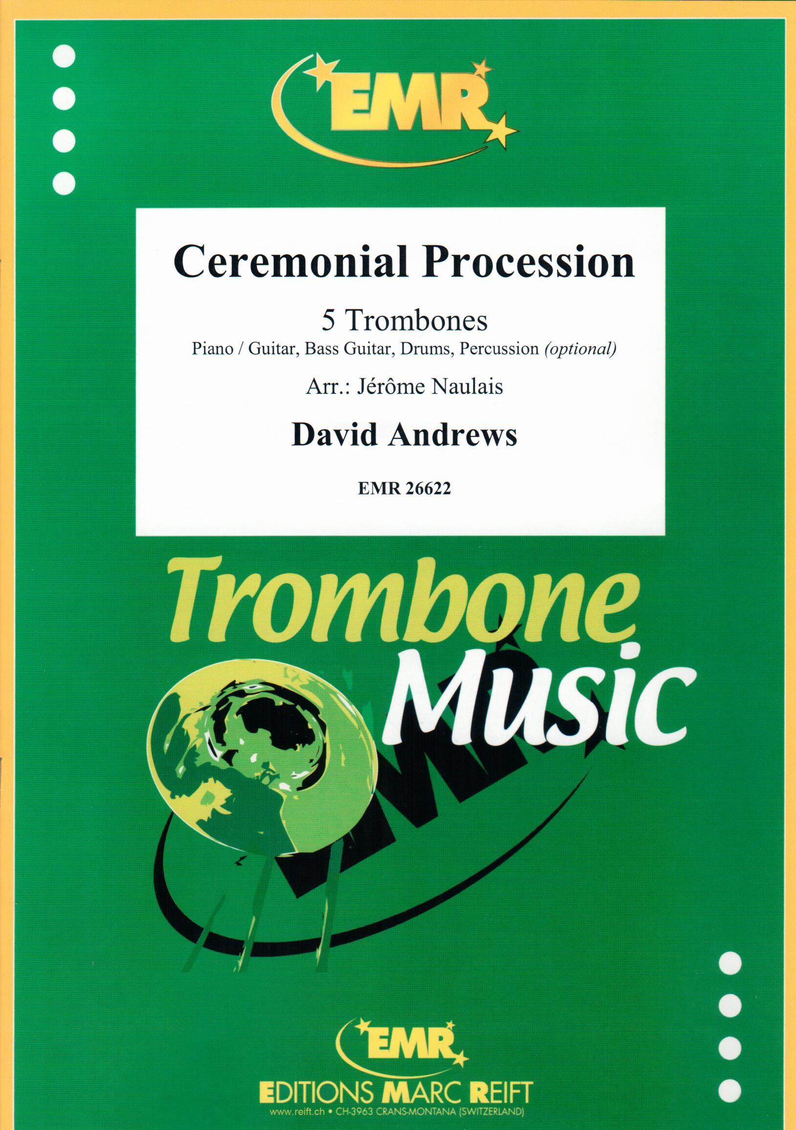 CEREMONIAL PROCESSION, SOLOS - Trombone