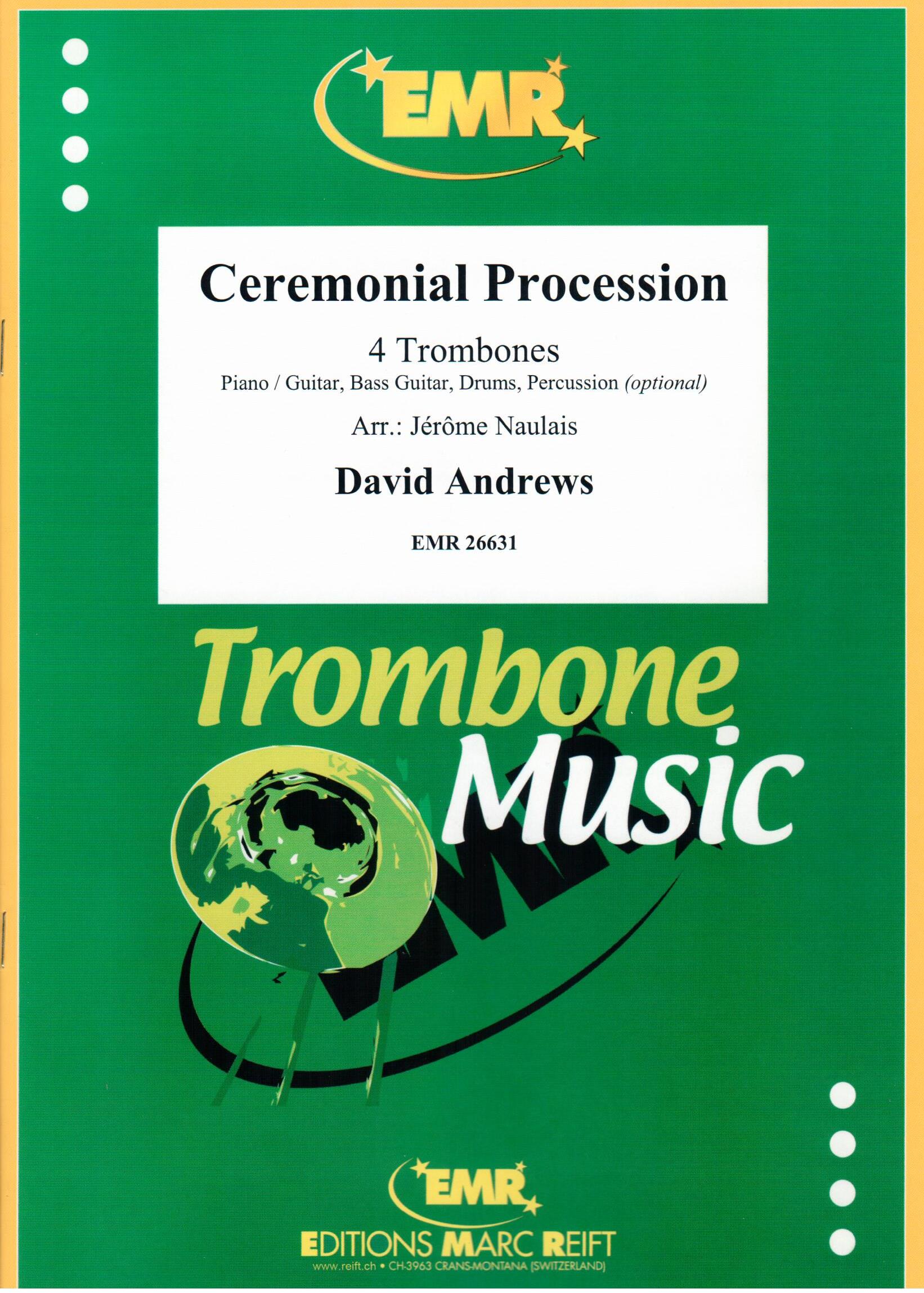 CEREMONIAL PROCESSION, SOLOS - Trombone