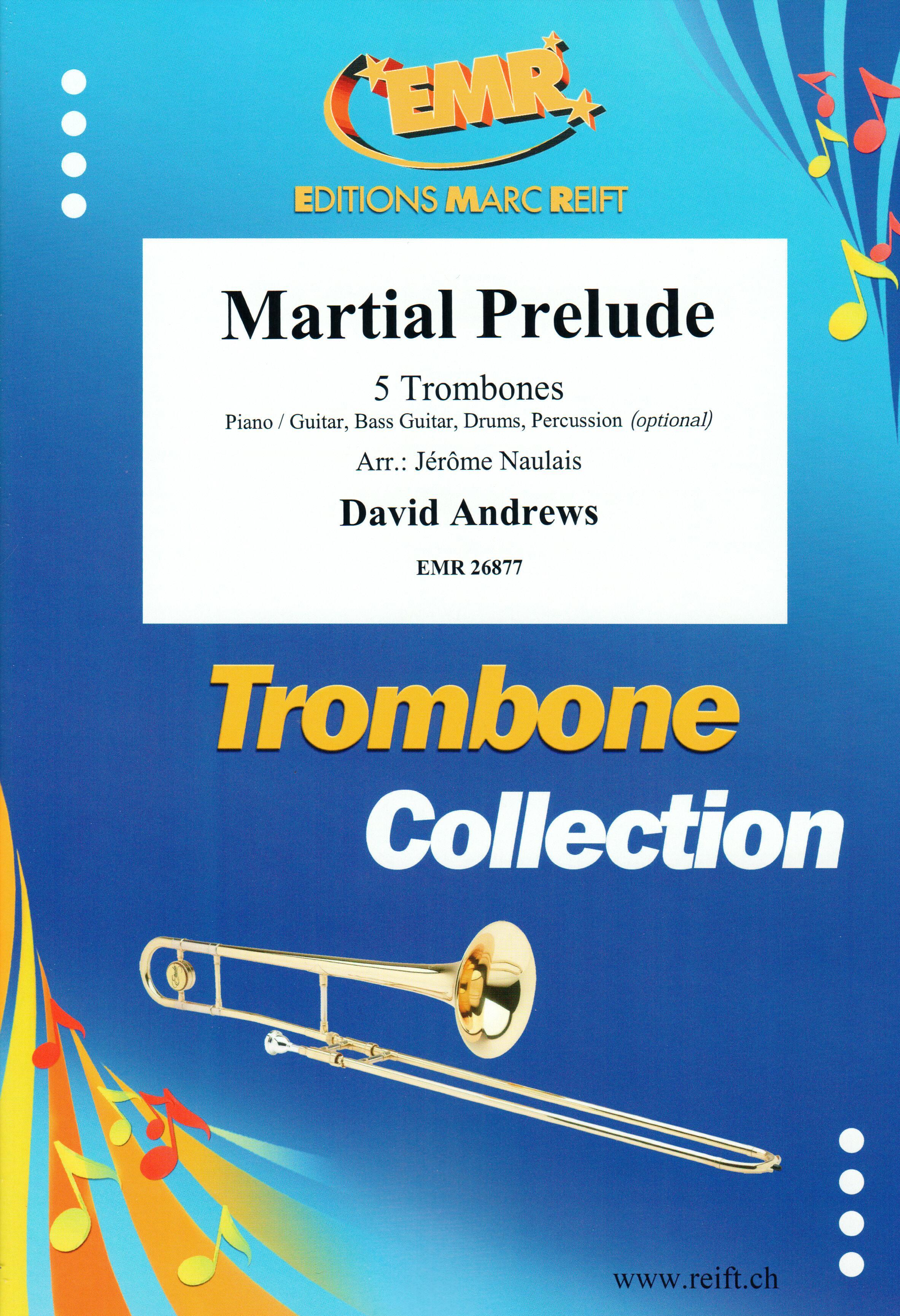 MARTIAL PRELUDE, SOLOS - Trombone
